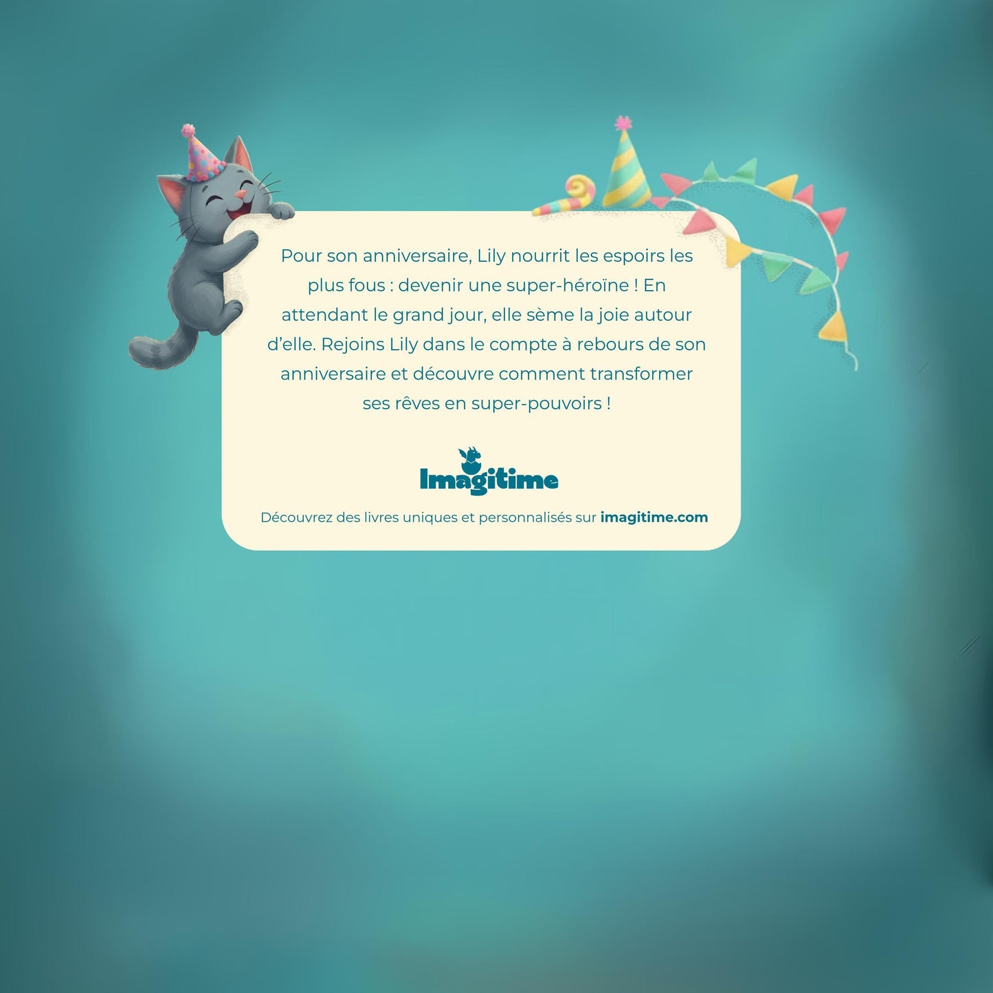 Des super-pouvoirs pour mon anniversaire !